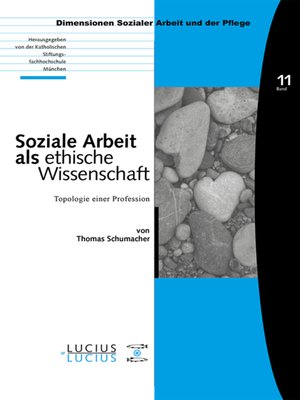 cover image of Soziale Arbeit als ethische Wissenschaft